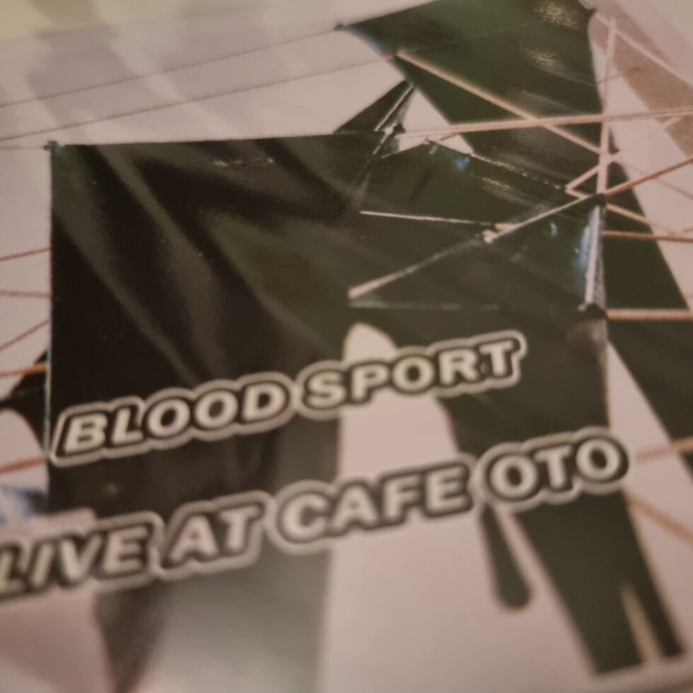 Image from Blood Sport 'Live at Cafe Oto' LP